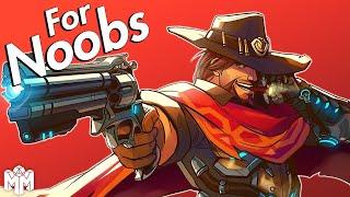 MCCREE ... For Noobs