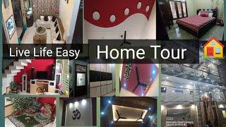 Live Life Easy home tour।small yet beautiful एक एक तिनका जोड़कर बनाया हमने ये छोटा सा सपनो का घर 