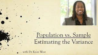 8. Population vs Sample (Estimating the Variance)