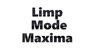 Limp Mode Maxima