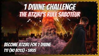 Become Atziri for 1 Divine! The Atziri's Rule Saboteur - 1 Div (185c) Challenge | PoE 3.25 Settlers