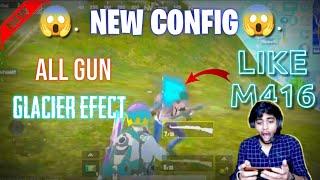 Pubg lite all gun skin glacier hit effect |. Config New kill effect || how to change??