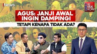 Praktisi Hukum, Toni RM: Agus Orang yang Perlu Dibantu - The Prime Show 13/11