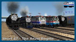 Bill and Ted: Short 47 - The Anzio Engine