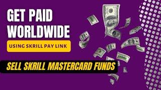 Receive money via Skrill request link and withdraw to bank account