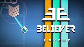 Geometry Dash 2.2 - Believer (Layout) By me | Bypipez