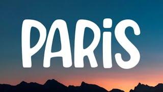 The Chainsmokers - Paris (Lyrics)