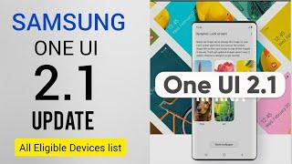 Samsung One Ui 2.1 is here | One Ui 2.1 all features - Samsung all devices which get One ui 2.1