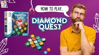 How to play Diamond Quest - SmartGames
