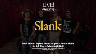 Slank Session | Live! at Folkative