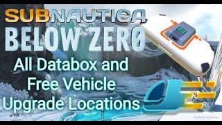 Subnautica Below Zero | All Databox and Free Vehicle Upgrade Locations