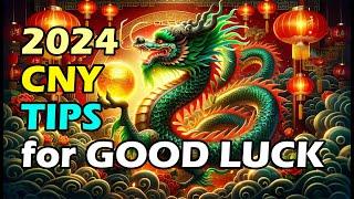 Chinese New Year 2024 Tips from Taoist master Jee Sifu