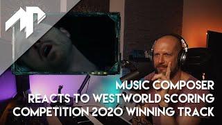 Music composer reacts to Westworld Scoring Competition 2020 winning track by David Kudell