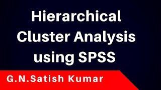 Hierarchical Cluster Analysis using SPSS with Example