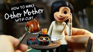 Making Coraline's Other Mother With Clay