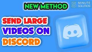 How to send large videos on discord 2024 [EASY]