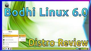 Bodhi Linux 6.0.0 Review - Lightweight But Not Sparse