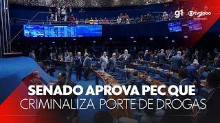 Senado aprova PEC que criminaliza porte de qualquer quantidade de droga