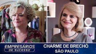 CHARME DE BRECHÓ, SÃO PAULO, EMPRESÁRIOS DE SUCESSO TV