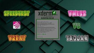 PERBANDINGAN SPEEDTEST V2RAY VMESS DAN TROJAN DI XDERM MINI STB OPENWRT