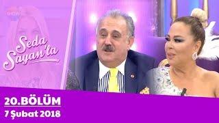 Seda Sayan'la 20.Bölüm | 7 Şubat 2018