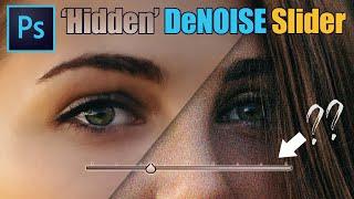TRULY Remove Noise in Photoshop using this Incredible 'Hidden' Slider!