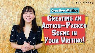 Creating an Action-Packed Scene in Your Writing! | LilButMightyEnglish.com
