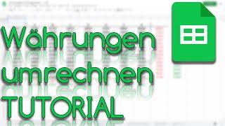 Währungen umrechnen - Google Finance Funktion - Google Sheets Tutorial Währungsrechner