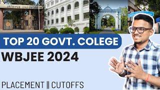 TOP 20 Government Engineering Colleges | WBJEE 2024 | Placement, Fees, Cutoff