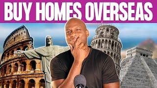 International Real Estate: How to Buy Homes Overseas