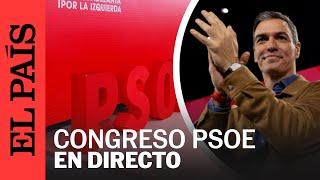 DIRECTO | Pedro Sánchez interviene en el acto de clausura del Congreso del PSOE en Sevilla | EL PAÍS