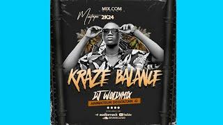 Mixtape Kraze Balance 2k24 - DJ Woldymix