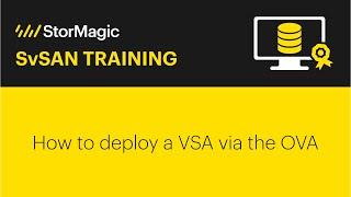 How to deploy a VSA via the OVA