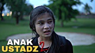 ANAK PAK USTADZ 2 || Indonesia's Best Action Movie