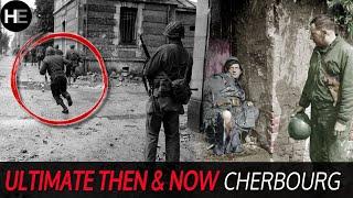 ORIGINAL FOOTAGE! Ultimate Then & Now Compilation | Cherbourg | Normandy WW2