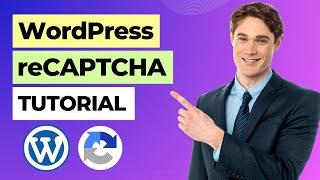 How to Add Captcha to WordPress Websites | Google reCAPTCHA in WordPress Tutorial