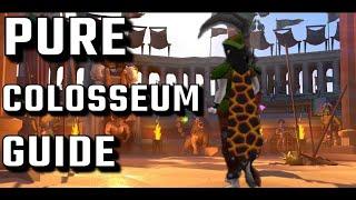 Pure Colosseum Guide - OSRS