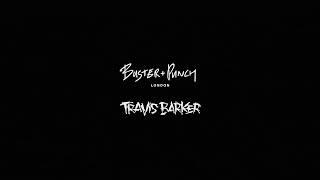 Travis Barker x Buster & Punch TEASER