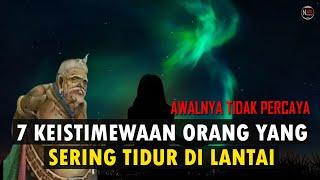 MENURUT DUNIA SPIRITUAL! 7 KEISTIMEWAAN ORANG YANG SUKA TIDUR DI LANTAI