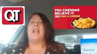 QT Quick Trip review of the new macaroni and cheese by Ashleigh Zinone