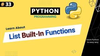 List Built-In Functions | Built-in Methods on List | Python Tutorial For Beginners | Part #33