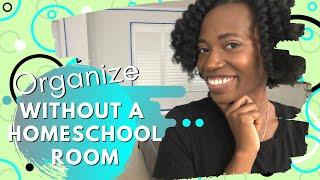 Homeschool Space Tour 2020 || Homeschool organization for small space