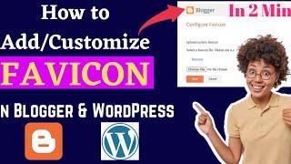 How to Add/Customize Favicon In Blogger & WordPress | Canva Logo Design Tutorial