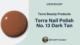 Terra Beauty Products Terra Nail Polish No. 13 Dark Tan Review