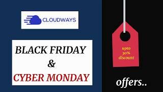 Cloudways black  friday and cyber monday discount deals 2018