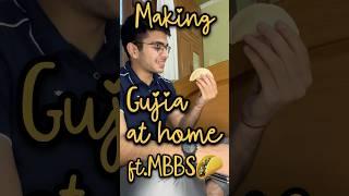 Making *gujiya* at home ft.MBBS🩺 #neet #mbbs #neet2025 #cooking #motivation #trending