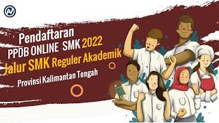 Pendaftaran PPDB Online SMK 2022 - Jalur SMK Reguler/Akademik/Non Akademik