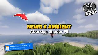 Newb X Ambient Shaders mcpe 1.20.72+ | Render dragon shaders 1.20