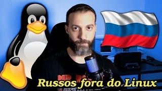  Russos fora do Linux pode criar "Linux da Rússia"