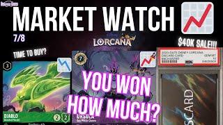 Disney Lorcana MARKET WATCH (Is This The Most Expensive Lorcana Card Ever??) - Ep. 86 Monday 7/8